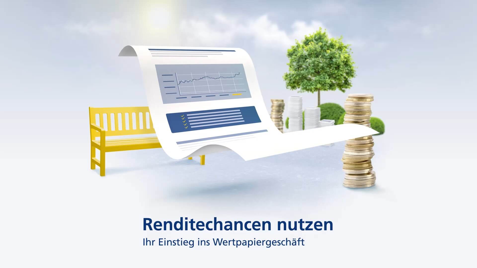 Renditechancen nutzen – Ihr Einstieg ins Wertpapiergeschäft