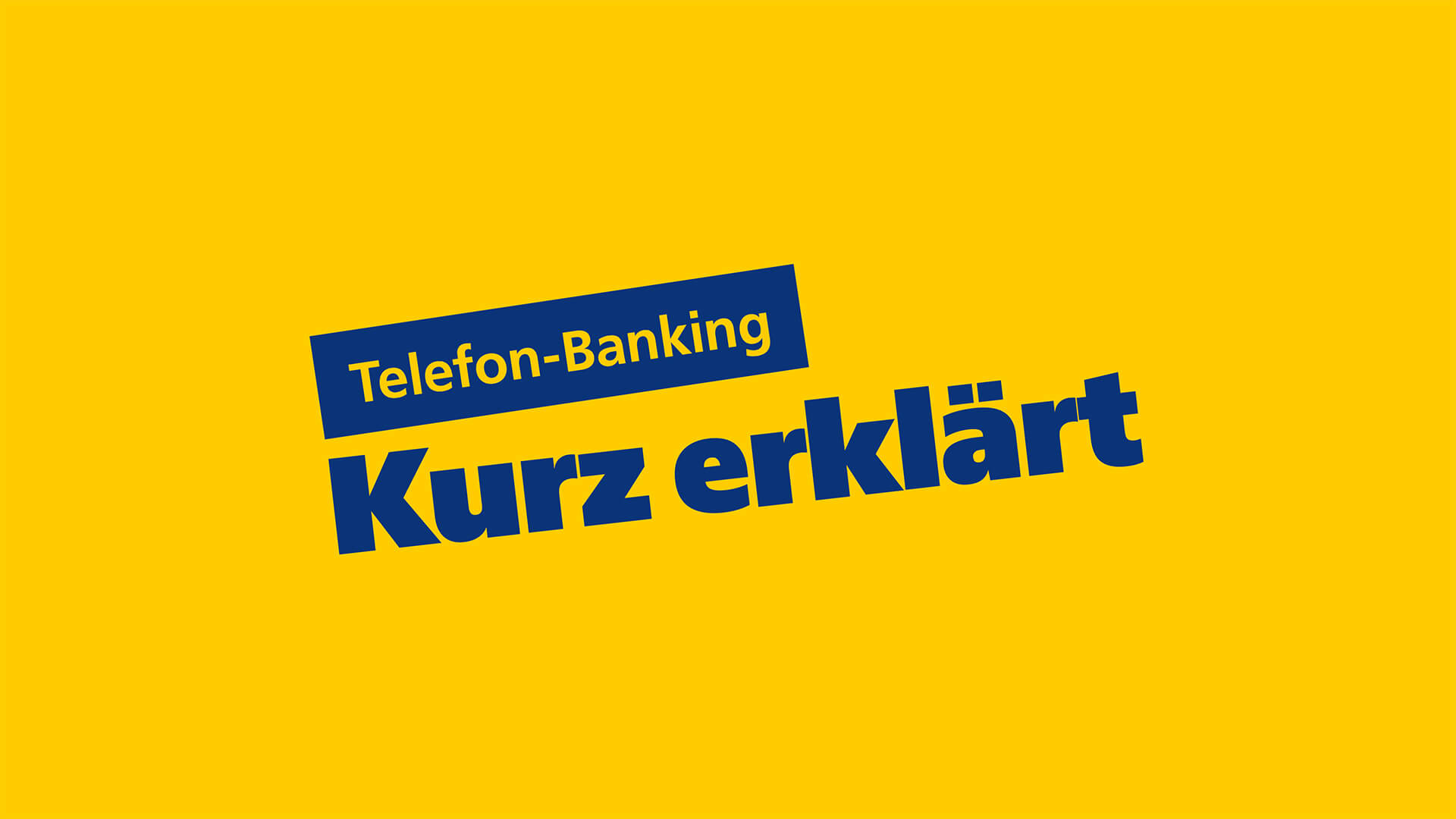 Telefon-Banking kurz erklärt